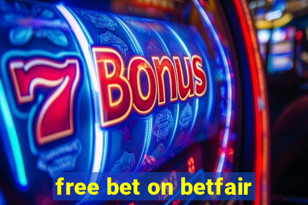 free bet on betfair